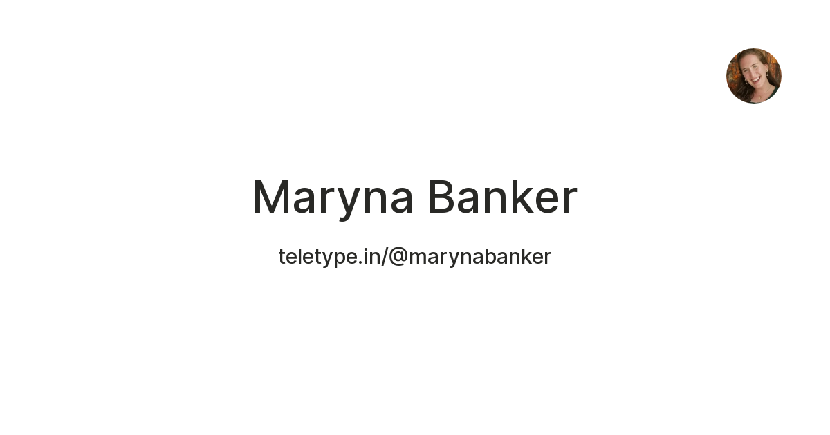 Maryna Banker — Teletype