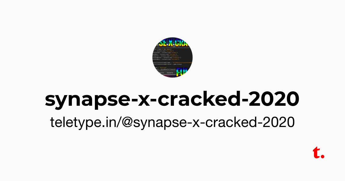Synapse X Cracked 2020 Teletype