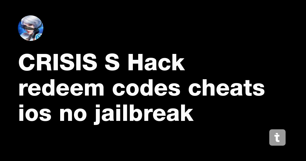 Crisis S Hack Redeem Codes Cheats Ios No Jailbreak Teletype