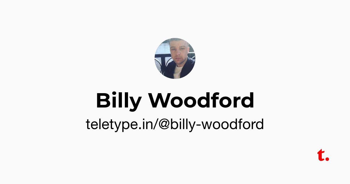 Billy Woodford — Teletype