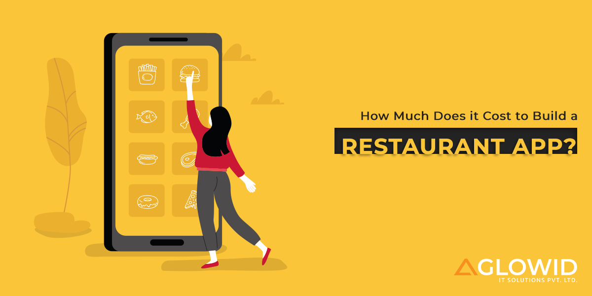 How Much Does it Cost to Build a Restaurant app?