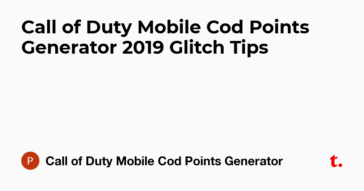 Call of Duty Mobile Cod Points Generator 2019 Glitch Tips ... - 