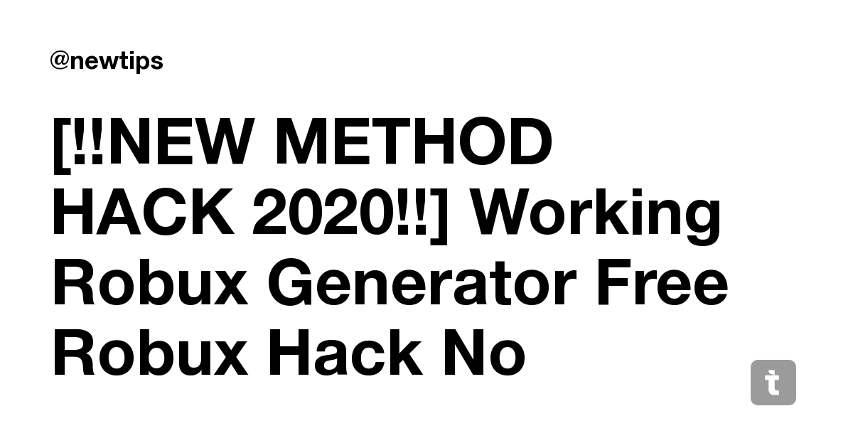 New Method Hack 2020 Working Robux Generator Free Robux Hack No