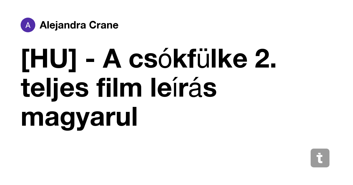 Hu A Csokfulke 2 Teljes Film Leiras Magyarul Teletype